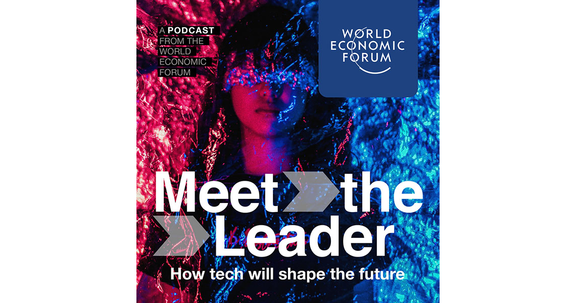 Poster of the 'Meet the Leader' podcast hosted by the World Economic Forum